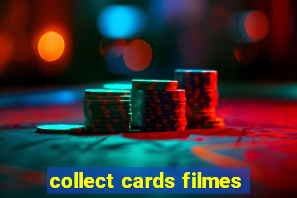 collect cards filmes